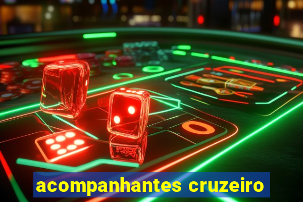 acompanhantes cruzeiro